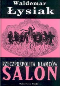 Rzeczpospolita kłamców Salon