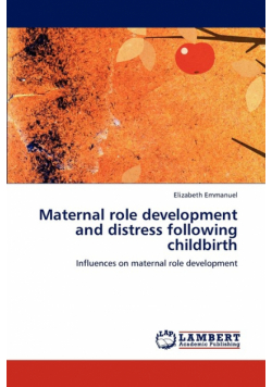 Maternal Role Development and Distress Following Childbirth
