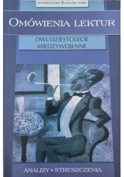 Omówienia lektur dwudziestolecie międzywojenne