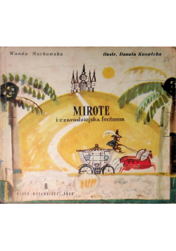 Mirote i czarodziejska fontanna