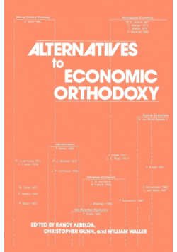 Alternatives to Economic Orthodoxy