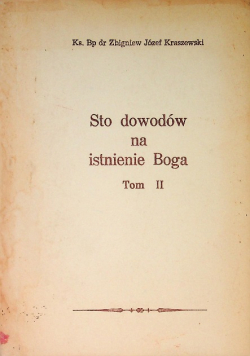 Sto dowodów na istnienie Boga Tom II