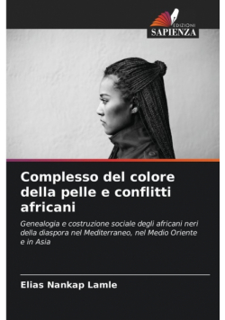 Complesso del colore della pelle e conflitti africani