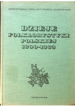 Dzieje Folklorystki Polskiej 1800 1863
