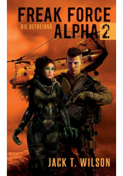 Freak Force Alpha 2