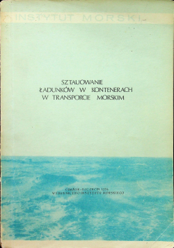 Sztauowanie ładunków w kontenerach w transporcie morskim
