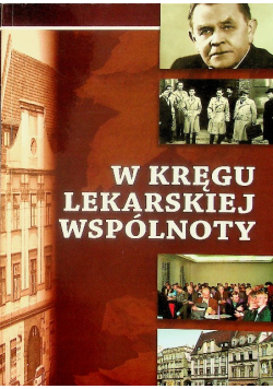 W kręgu lekarskiej wspólnoty