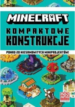 Minecraft. Kompaktowe konstrukcje