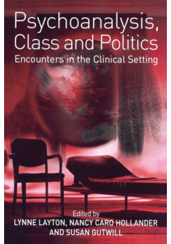 Psychoanalysis, Class and Politics