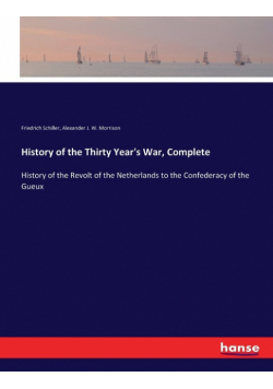 History of the Thirty Year's War, Complete