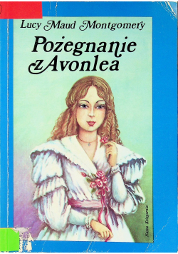 Pożeganie z Avonlea