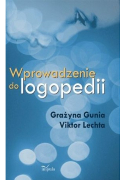 Wprowadzenie do logopedii