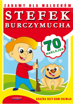 Pawlicka Kamila - Zabawy dla maluchów.  Stefek Burczymucha