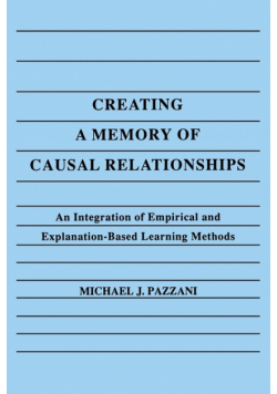 Creating A Memory of Causal Relationships