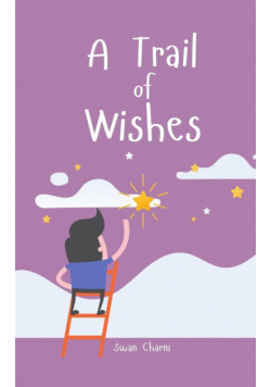 A Trail of Wishes