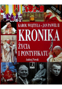 Jan Paweł II Kronika życia i pontyfikatu