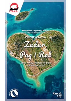 Chorwacja. Zadar, Pag i Rab. Pascal Lajt