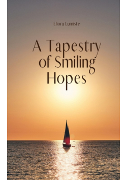 A Tapestry of Smiling Hopes