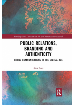Public Relations, Branding and Authenticity