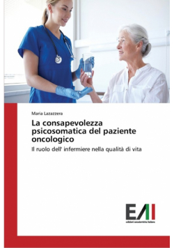 La consapevolezza psicosomatica del paziente oncologico