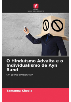 O Hinduísmo Advaita e o Individualismo de Ayn Rand