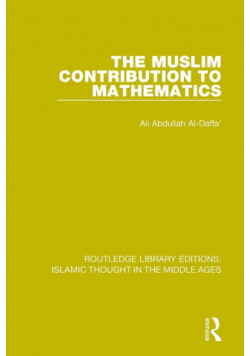 The Muslim Contribution to Mathematics