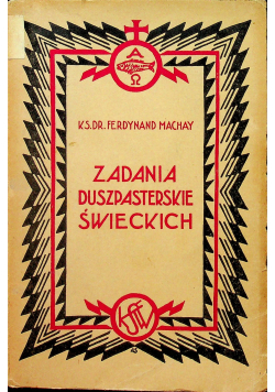 Zadania Duszpasterskie Świeckich 1932r