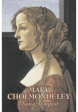 Diana Tempest by Mary Cholmondeley, Fiction, Classics, Literary