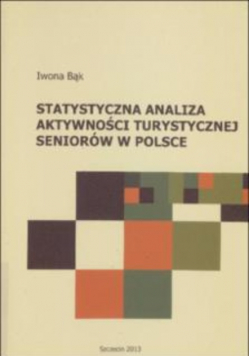 Statystyczna analiza aktywności turystycznej senio