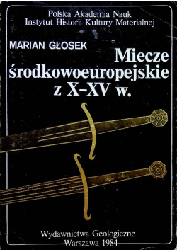 Miecze środkowoeuropejskie z X-XV w.