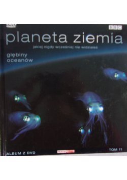 Planeta Ziemia jakiej nigdy wcześniej nie widziałeś płyta DVD tom 11