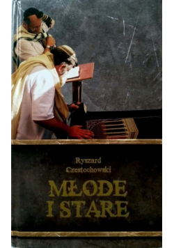 Młode i stare