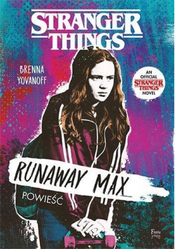 Runaway Max. Stranger Things