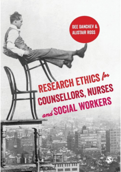 Research Ethics for Counsellors, Nurses & Social Workers