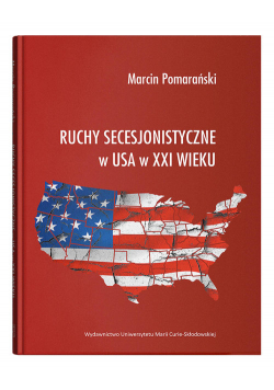 Ruchy secesjonistyczne w USA w XXI wieku