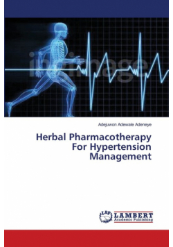 Herbal Pharmacotherapy For Hypertension Management