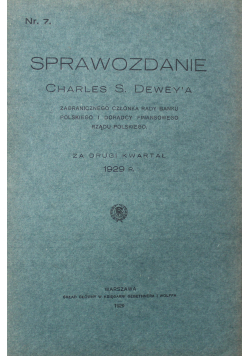 Sprawozdanie Charles S. Dewey'a Nr 7 Za drugi kwartał 1929 r., 1929 r.