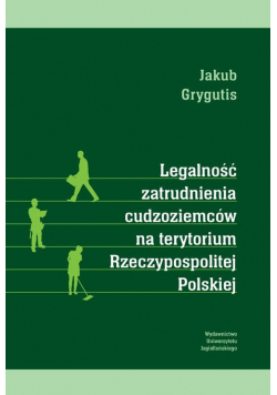 Legalność zatrudnienia cudzoziemców na terytorium Rzeczypospolitej Polskiej