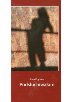 Podsłuchiwałam