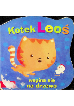 Kotek Leoś wspina się na drzewo