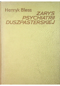 Zarys psychiatrii duszpasterskiej