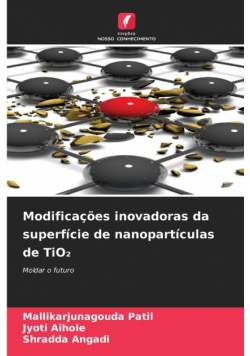 Modificações inovadoras da superfície de nanopartículas de TiO₂