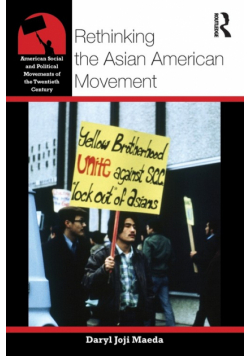 Rethinking the Asian American Movement