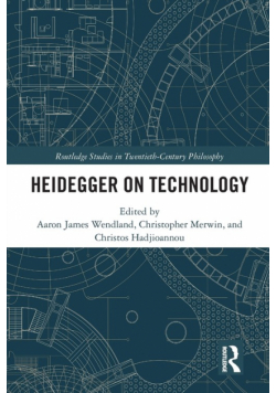 Heidegger on Technology