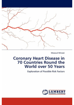 Coronary Heart Disease in 70 Countries Round the World over 50 Years