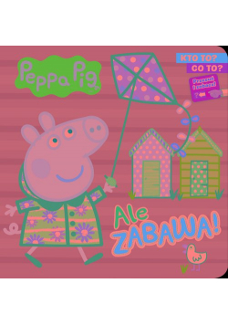 Peppa Pig Kto to? Co to? Ale zabawa!