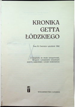 Kronika getta łódzkiego Tom II