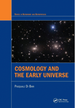 Cosmology and the Early Universe