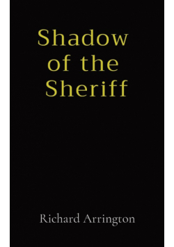 Shadow  of the  Sheriff