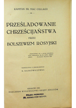 Prześladowane chrześcijaństwa przez Bolszewizm Rosyjski 1924 r.